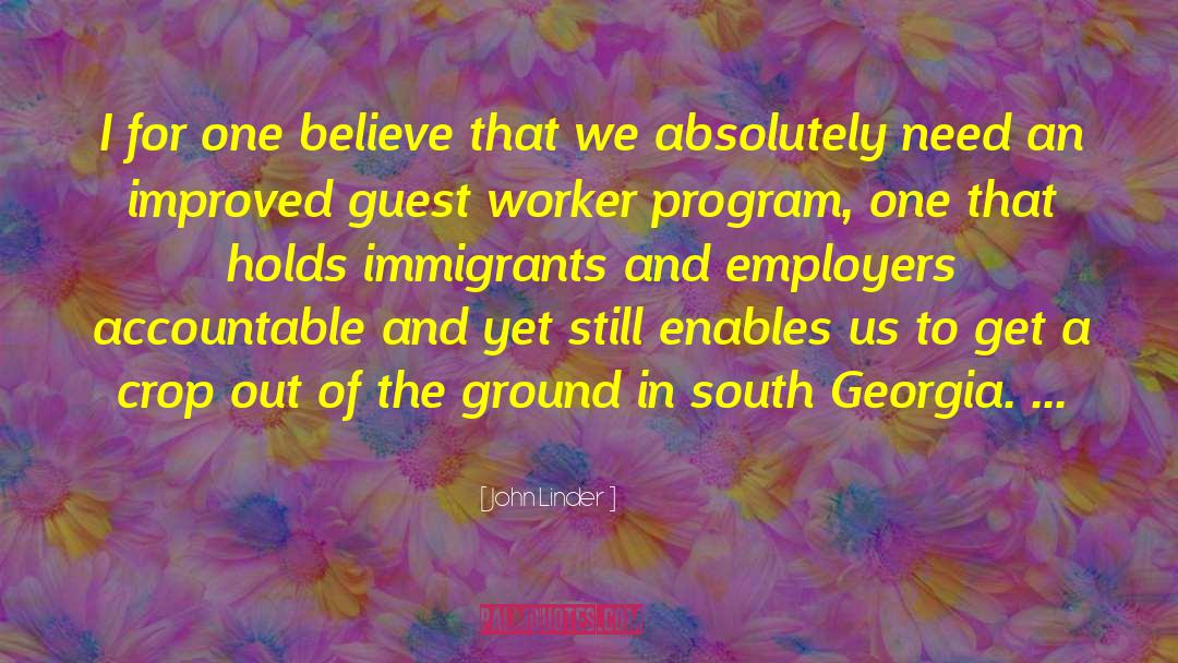 Guest Worker Visas quotes by John Linder
