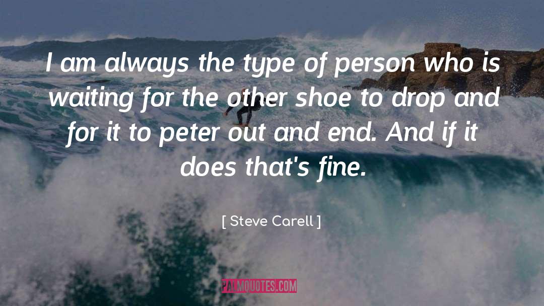Guevaras Shoe quotes by Steve Carell