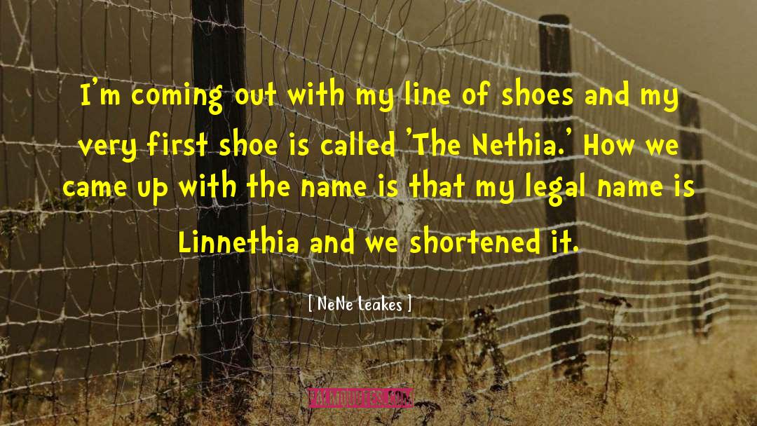 Guevaras Shoe quotes by NeNe Leakes