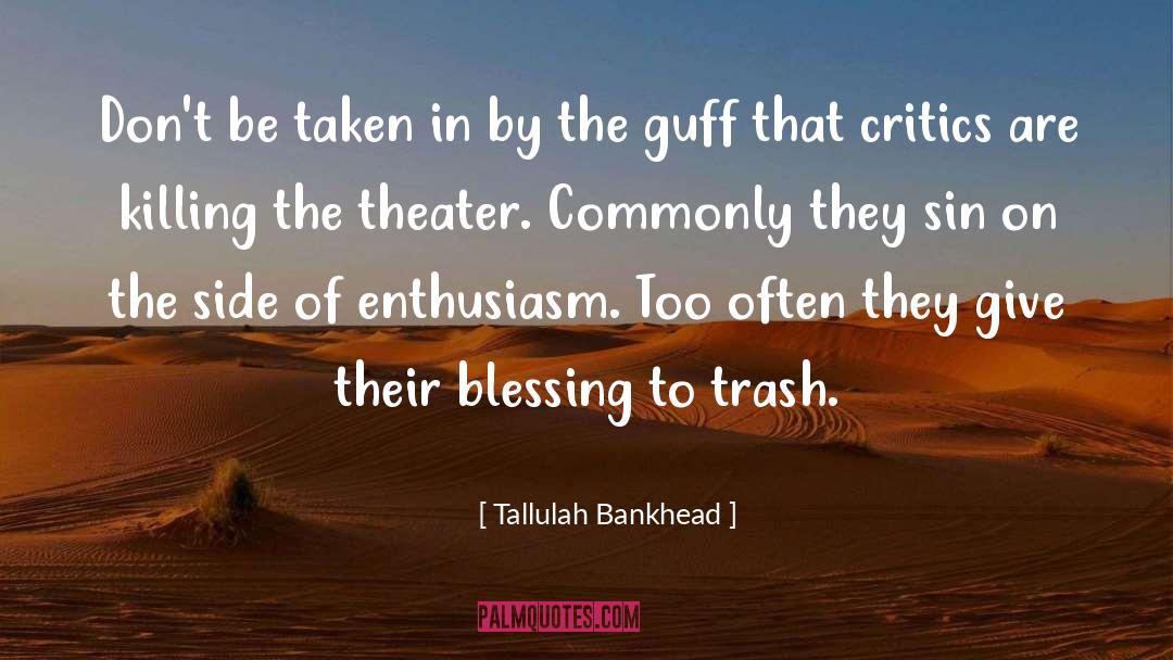 Guff quotes by Tallulah Bankhead
