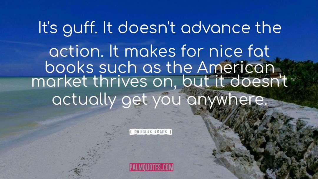 Guff quotes by Douglas Adams