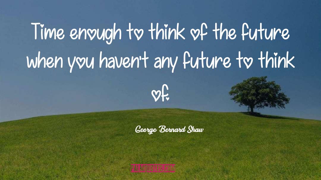 Guidall George quotes by George Bernard Shaw