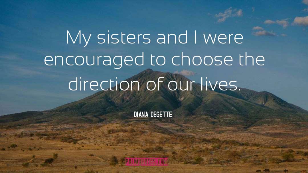 Guidance And Direction quotes by Diana DeGette