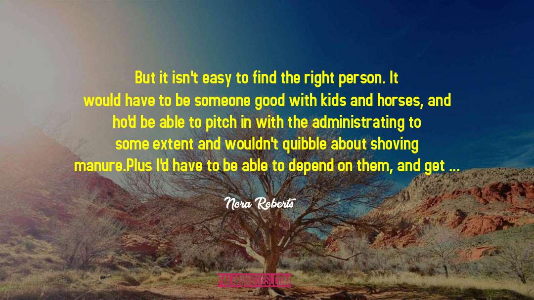 Guidance And Direction quotes by Nora Roberts