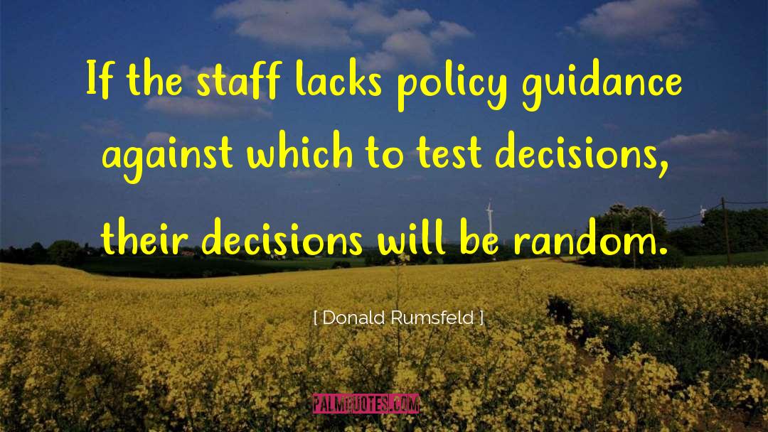 Guidance Counselor quotes by Donald Rumsfeld