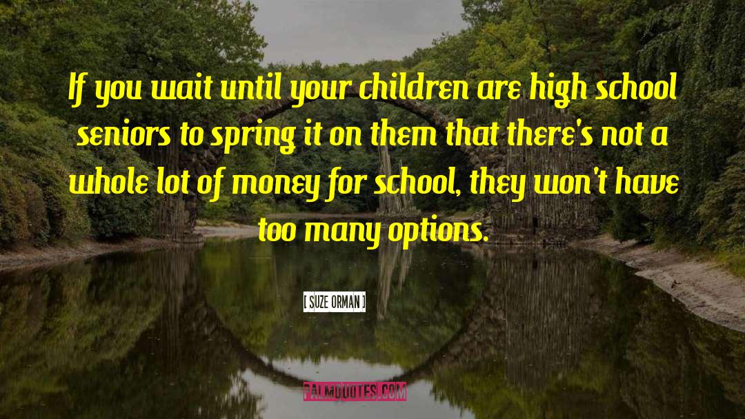Guidance For Children quotes by Suze Orman