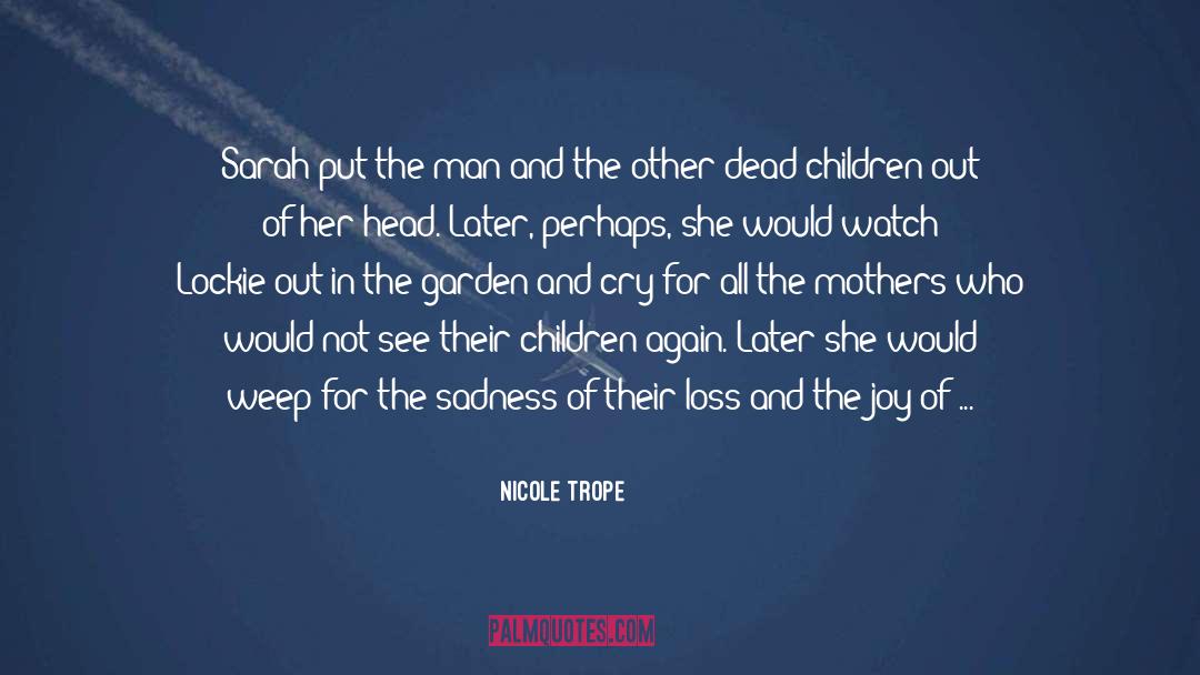 Guidance For Children quotes by Nicole Trope