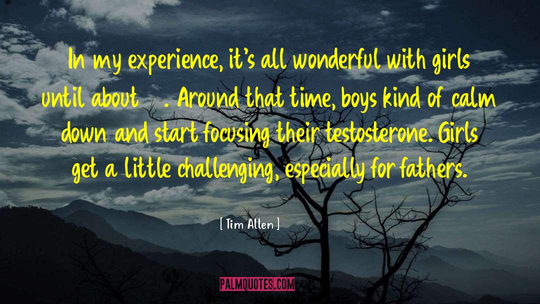 Guidance For Girls quotes by Tim Allen