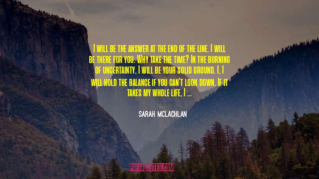 Guidance For Life quotes by Sarah McLachlan