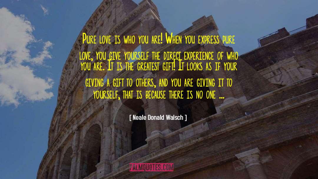 Guidance In Love And Giving quotes by Neale Donald Walsch