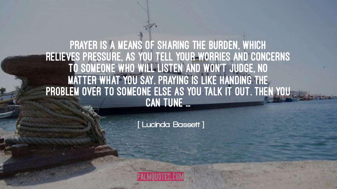 Guidance quotes by Lucinda Bassett