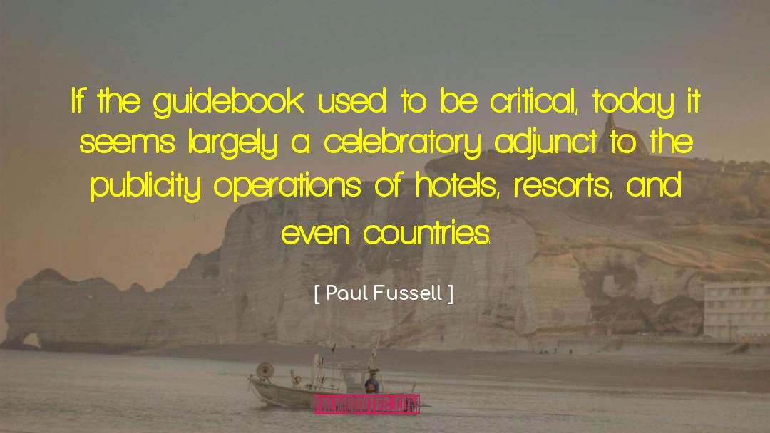 Guidebook quotes by Paul Fussell