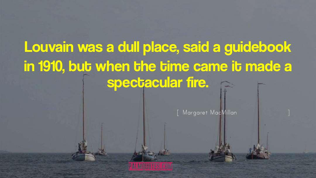 Guidebook quotes by Margaret MacMillan