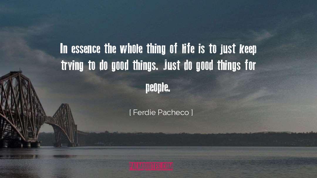 Guidebook To Life quotes by Ferdie Pacheco