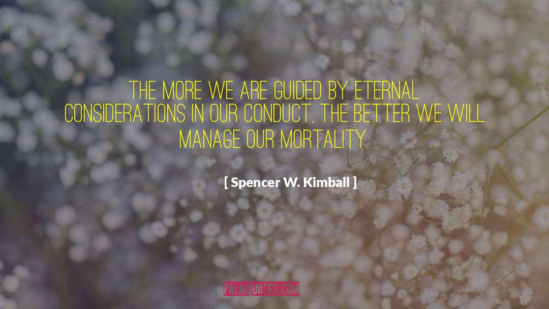 Guided Meditations quotes by Spencer W. Kimball