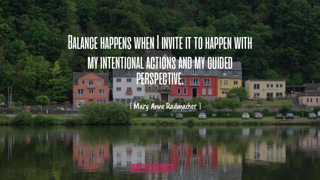 Guided quotes by Mary Anne Radmacher