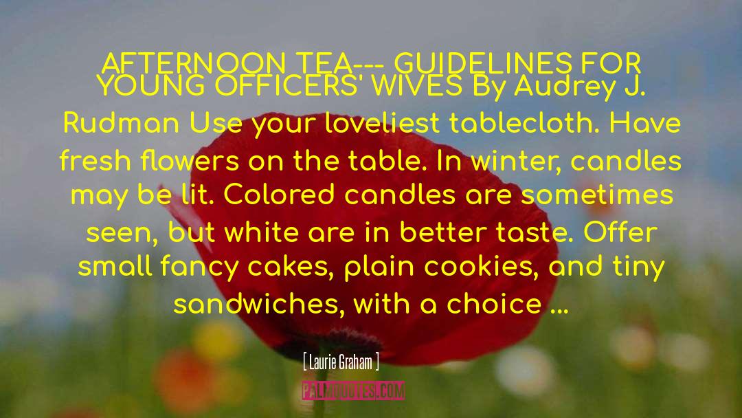 Guidelines quotes by Laurie Graham