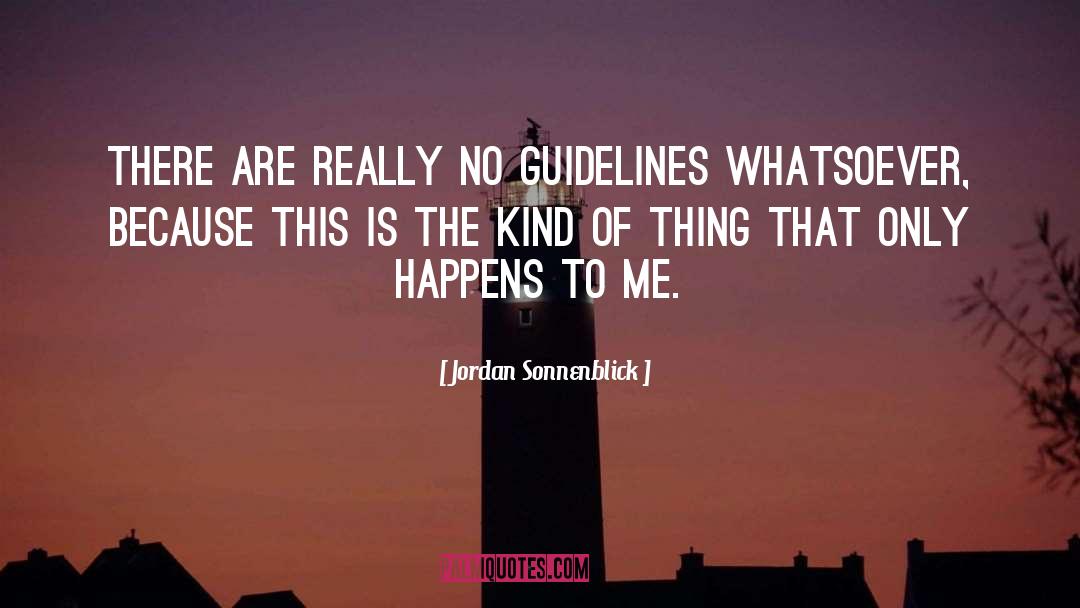 Guidelines quotes by Jordan Sonnenblick