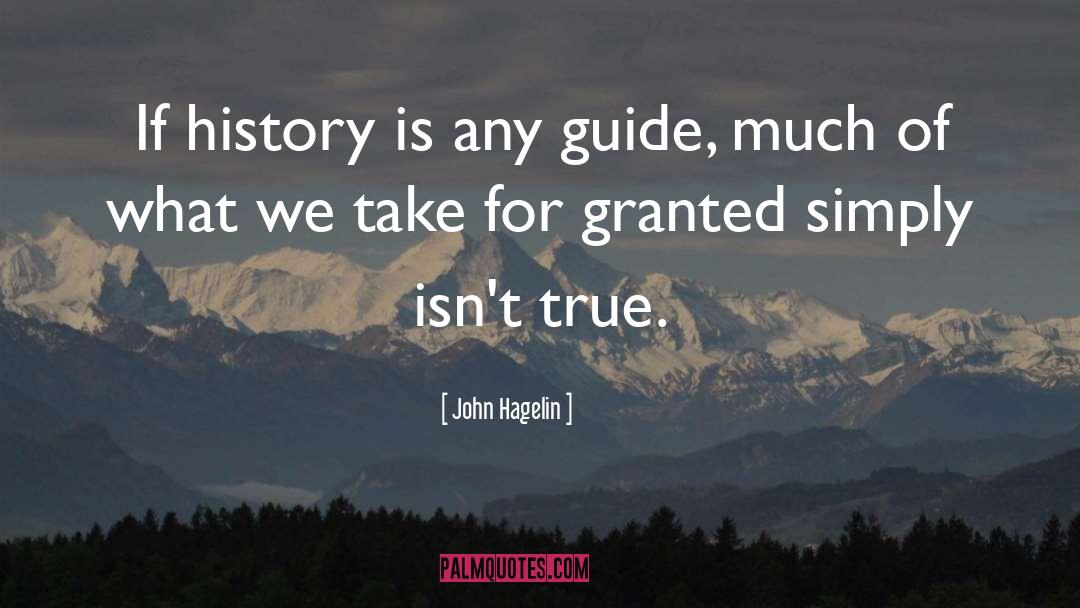 Guides quotes by John Hagelin
