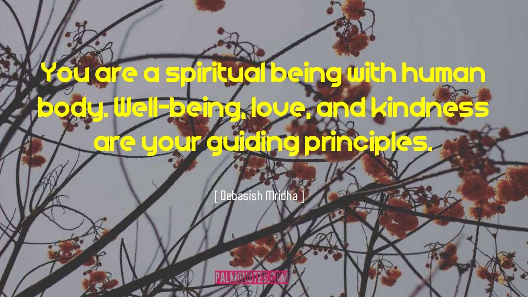 Guiding Principles quotes by Debasish Mridha