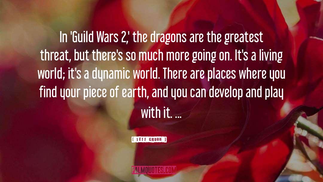 Guild quotes by Jeff Grubb