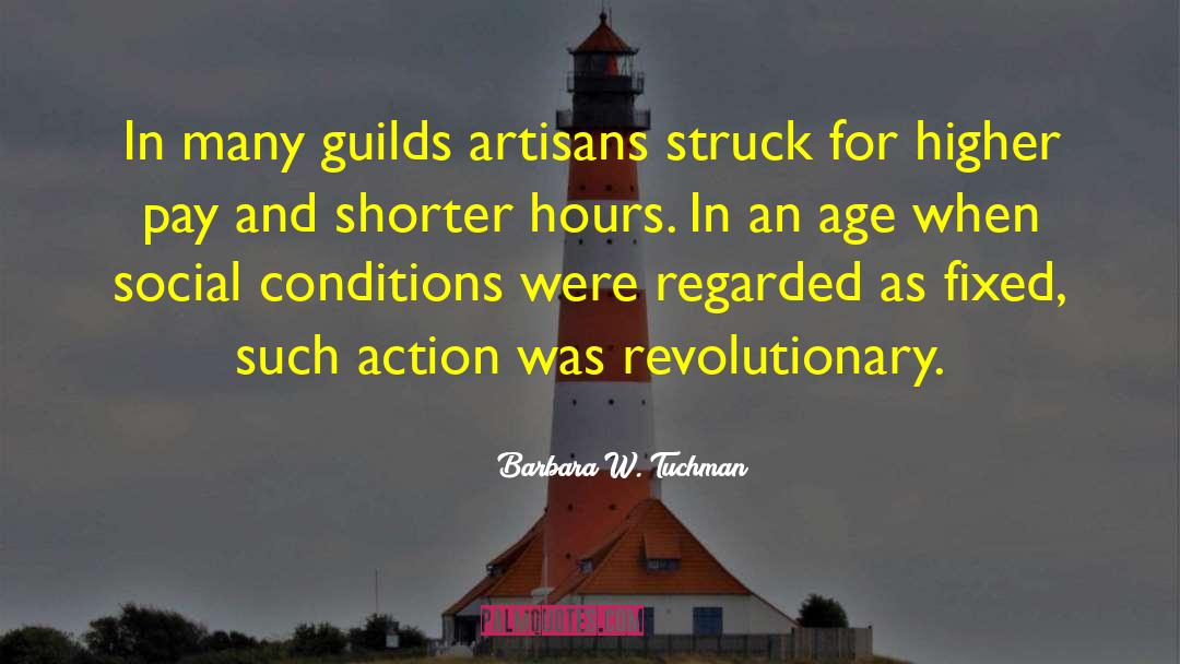 Guilds quotes by Barbara W. Tuchman