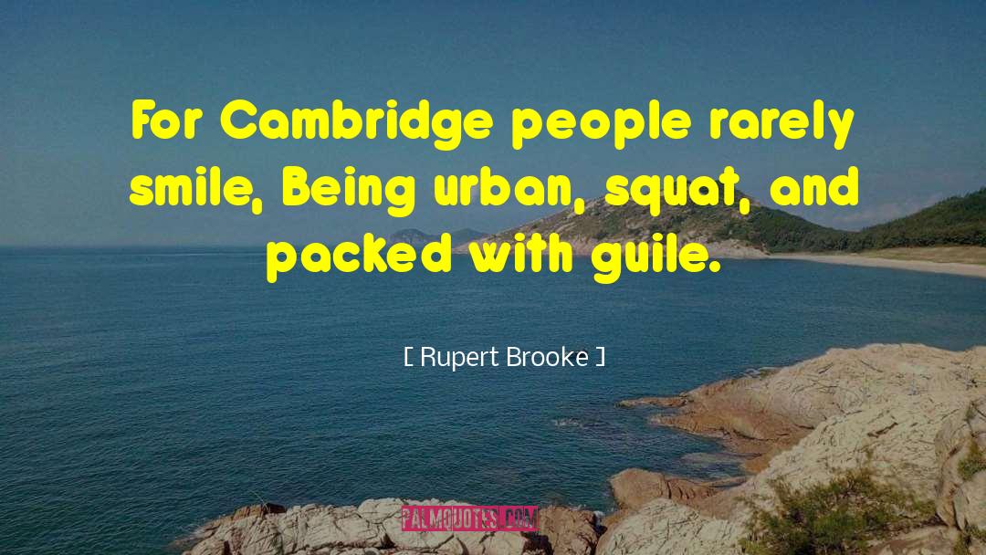 Guile quotes by Rupert Brooke