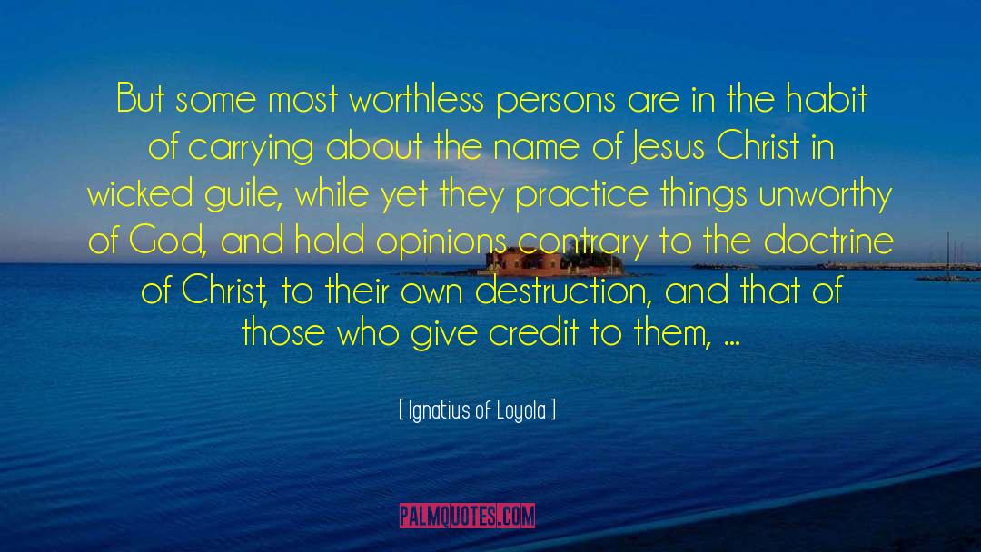 Guile quotes by Ignatius Of Loyola