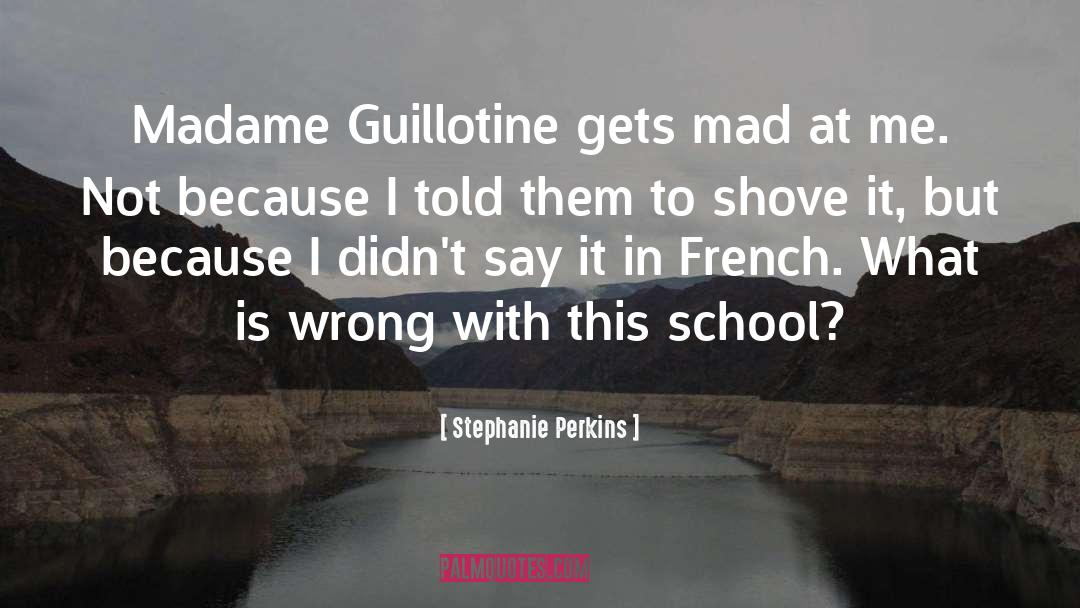 Guillotine quotes by Stephanie Perkins