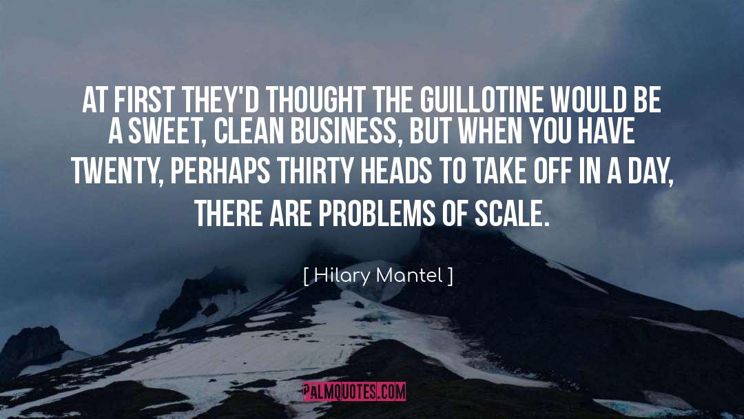 Guillotine quotes by Hilary Mantel