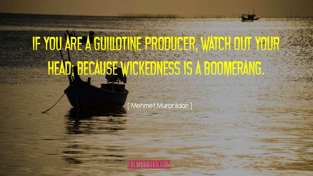 Guillotine quotes by Mehmet Murat Ildan