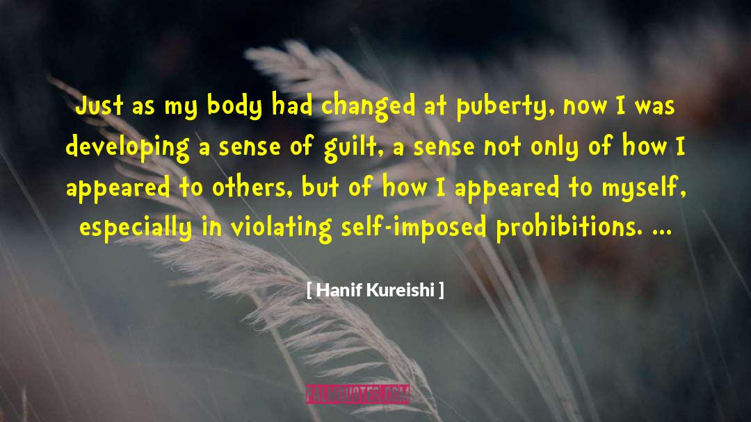 Guilt Conscience quotes by Hanif Kureishi