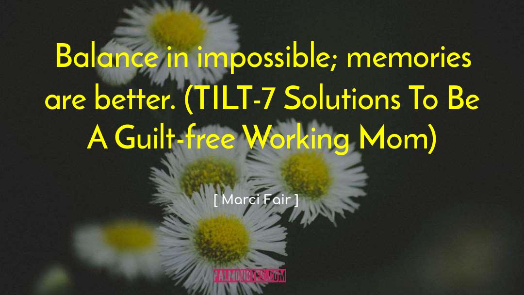 Guilt Free quotes by Marci Fair