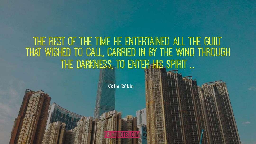 Guilt In The Kite Runner quotes by Colm Toibin