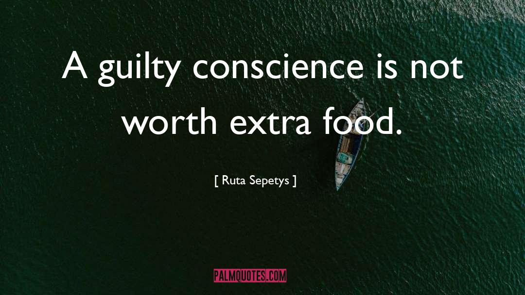 Guilty Conscience quotes by Ruta Sepetys