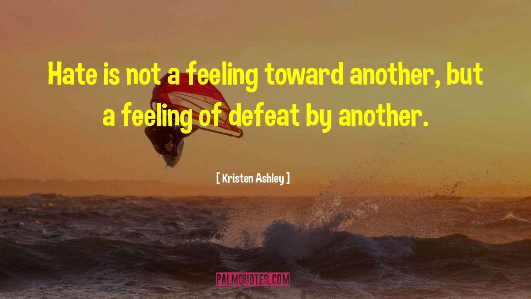 Guilty Feeling quotes by Kristen Ashley