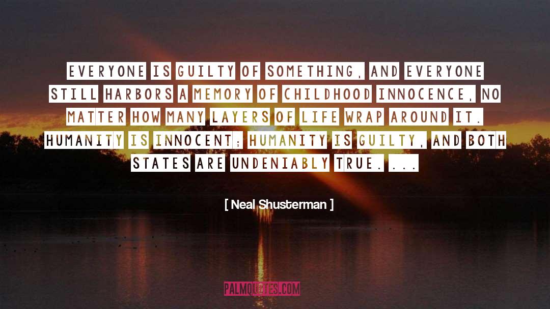 Guilty Pleasures quotes by Neal Shusterman