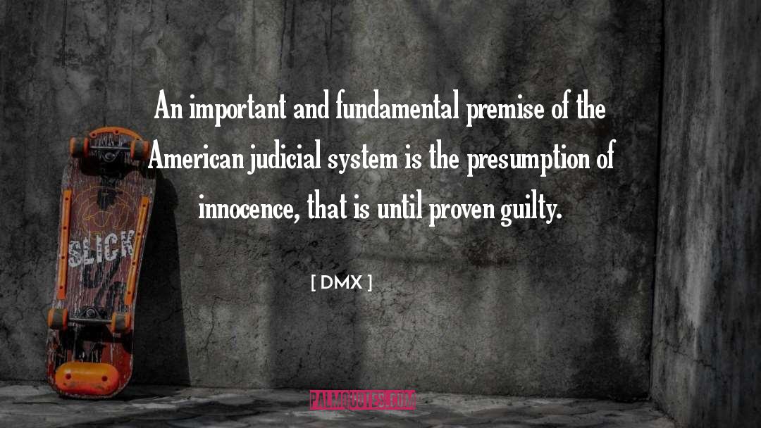 Guilty Until Proven Innocent quotes by DMX