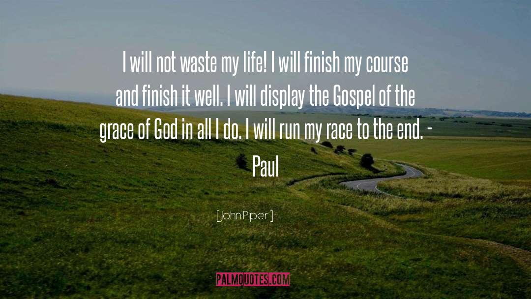 Guimont All The Ends quotes by John Piper