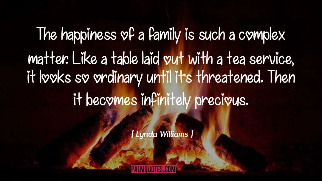 Guinane Family quotes by Lynda Williams