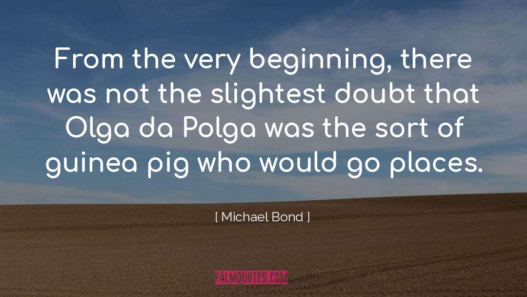 Guinea Pig quotes by Michael Bond