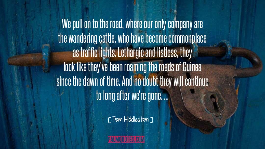 Guinea quotes by Tom Hiddleston