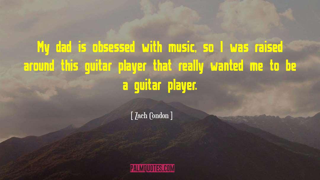 Guitar Player quotes by Zach Condon