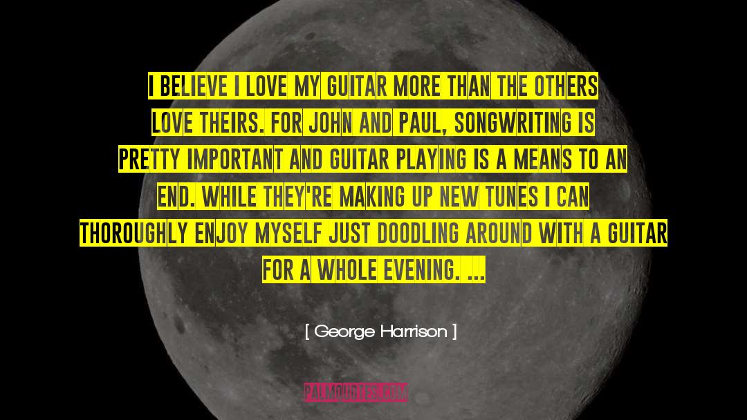 Guitar Playing quotes by George Harrison