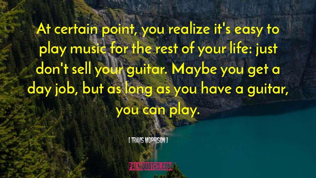 Guitar Strings quotes by Travis Morrison