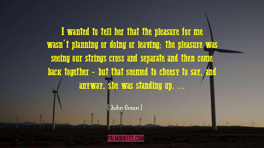 Guitar Strings quotes by John Green