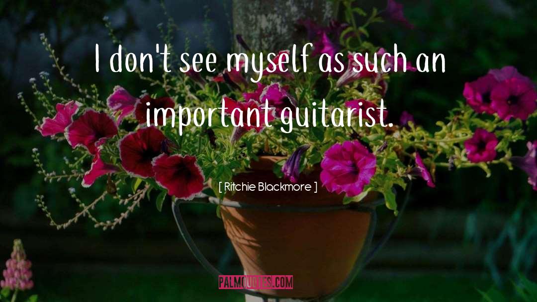 Guitarist quotes by Ritchie Blackmore