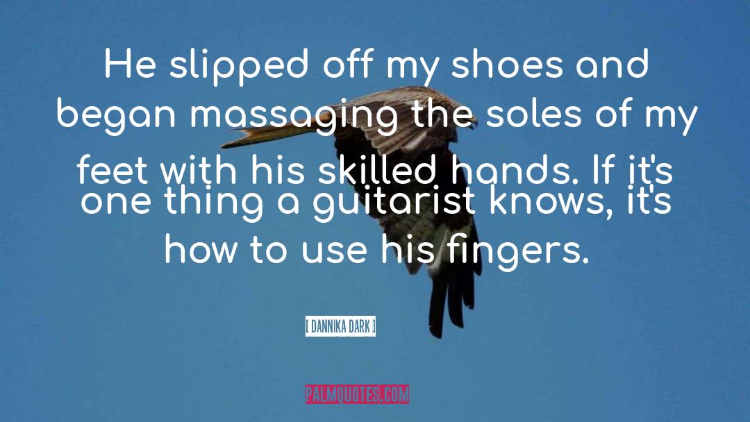 Guitarist quotes by Dannika Dark