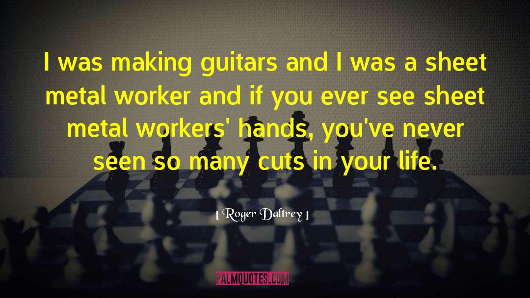 Guitars quotes by Roger Daltrey