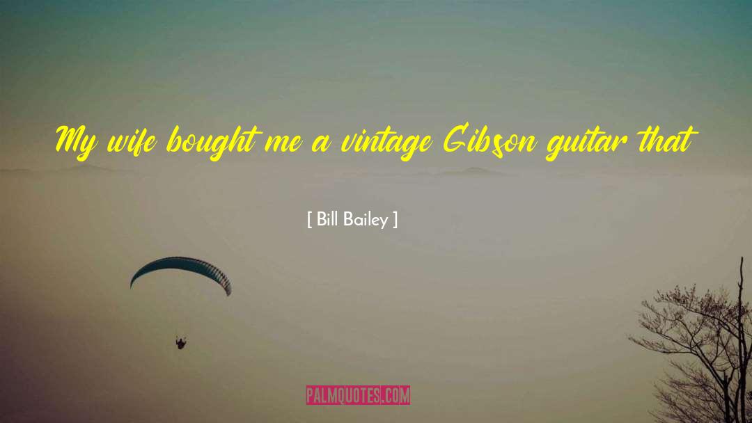 Guitars quotes by Bill Bailey